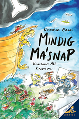 Mindig másnap - Kertész Erzsi