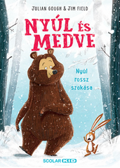 Nyúl és Medve – Nyúl rossz szokása - Julian Gough